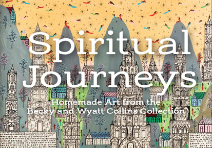 Spiritual Journeys Exhibit